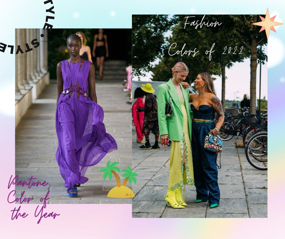 The Ultimate Fashion Color Trends for 2022